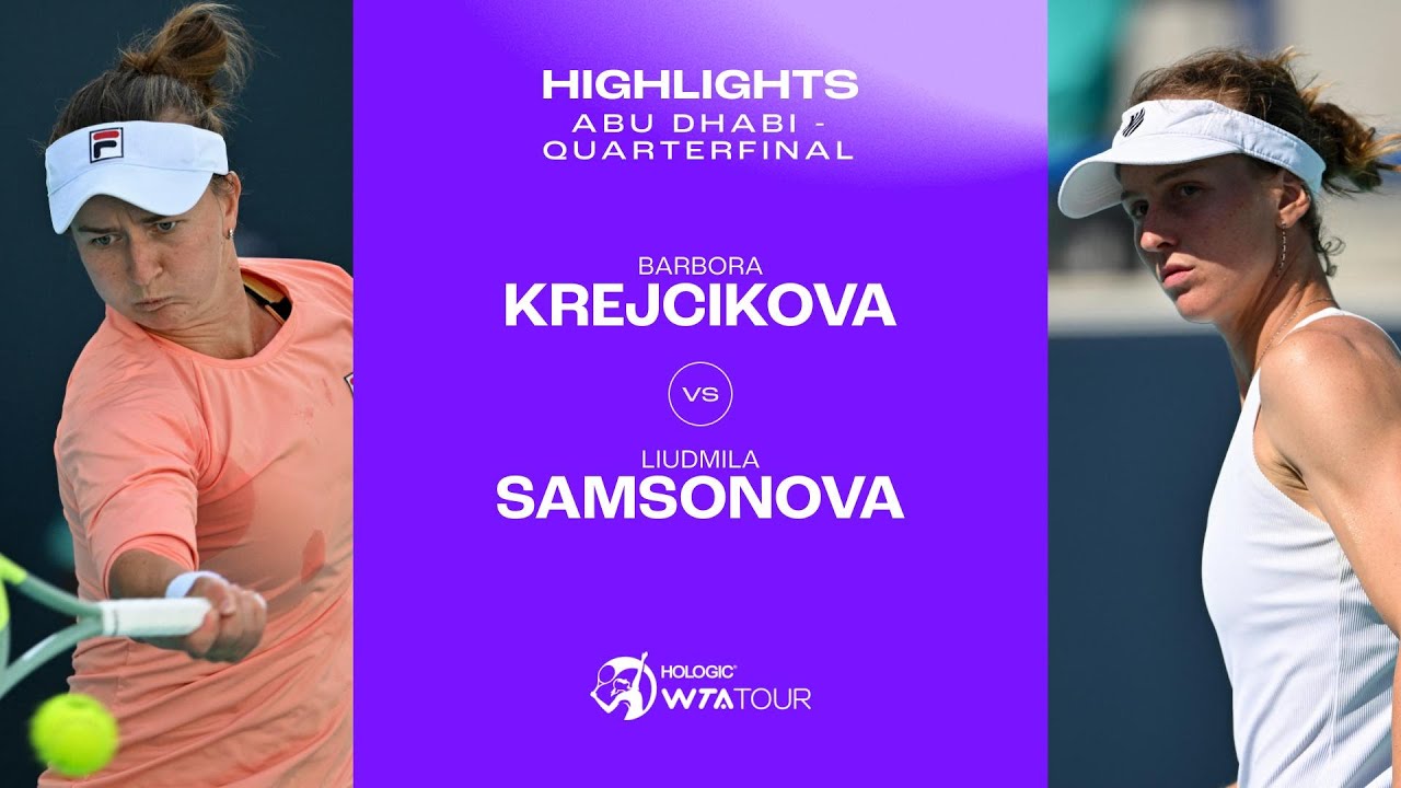 Barbora Krejcikova vs. Liudmila Samsonova | 2024 Abu Dhabi Quarterfinal ...