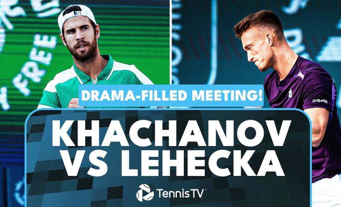 DRAMATIC Khachanov vs Lehecka Encounter | Dubai 2024