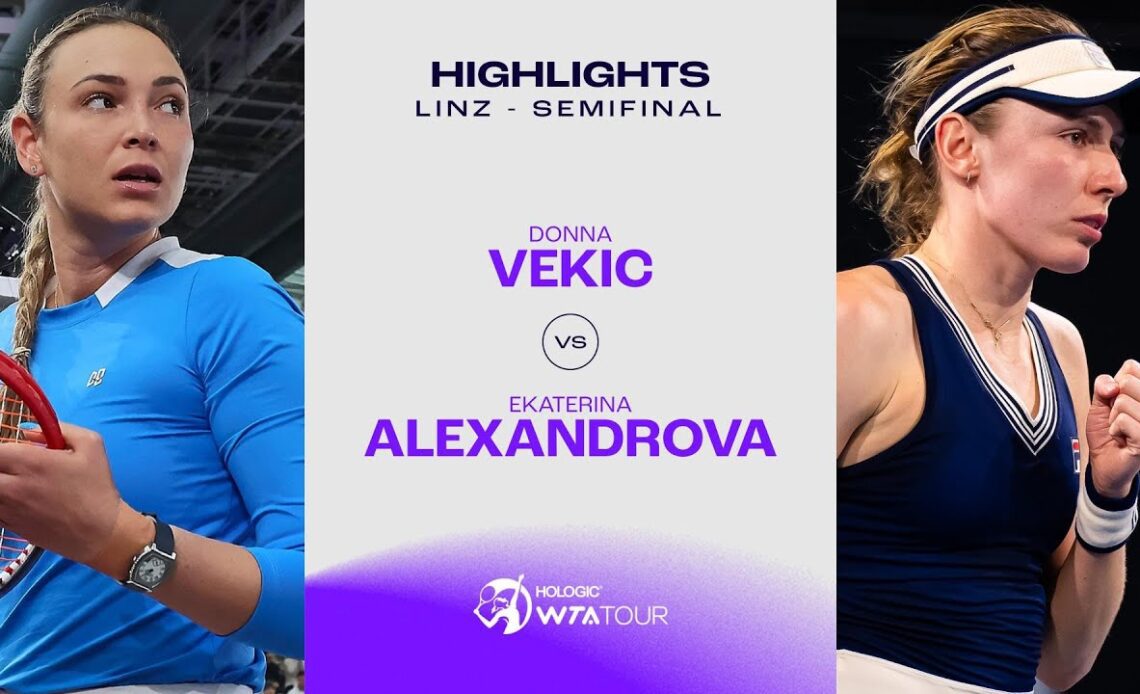 Donna Vekic vs. Ekaterina Alexandrova | 2024 Linz Semifinal | WTA Match Highlights