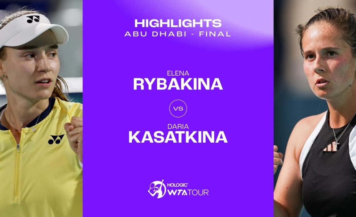 Elena Rybakina vs. Daria Kasatkina | 2024 Abu Dhabi Final | WTA Match Highlights
