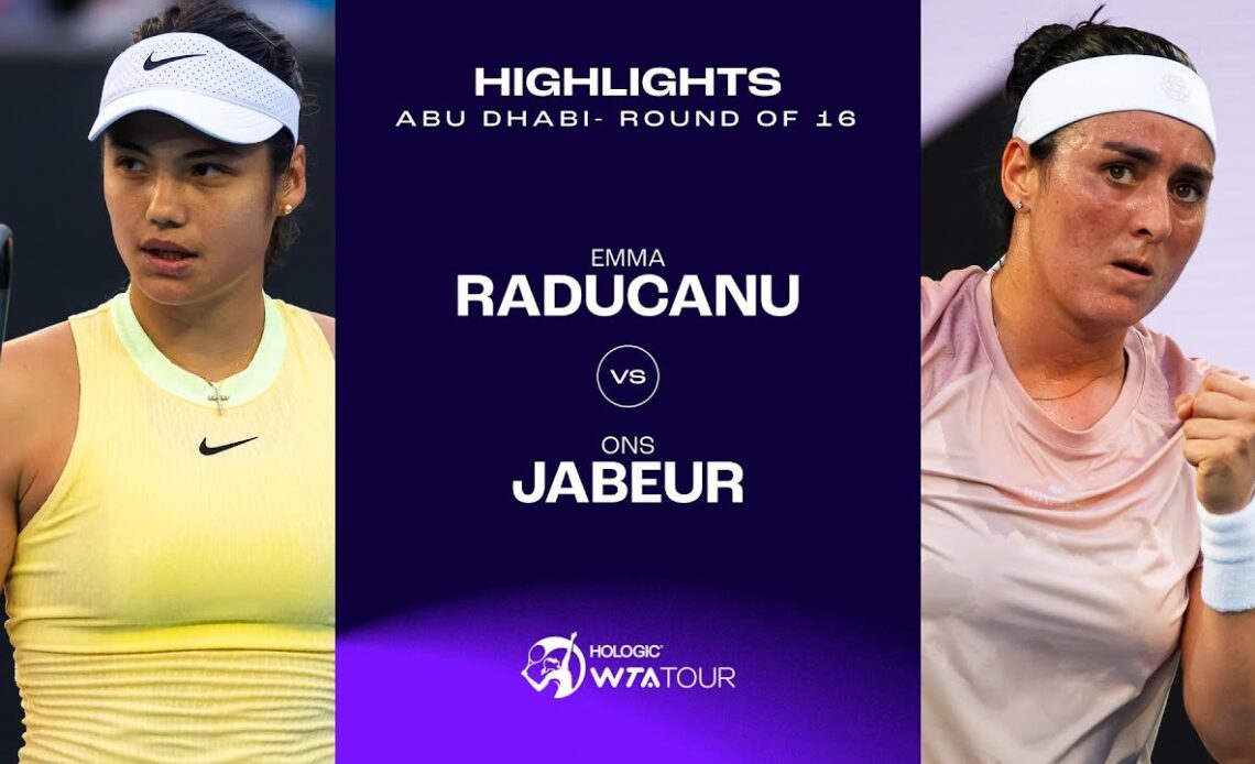 Emma Raducanu vs. Ons Jabeur | 2024 Abu Dhabi Round of 16 | WTA Match Highlights