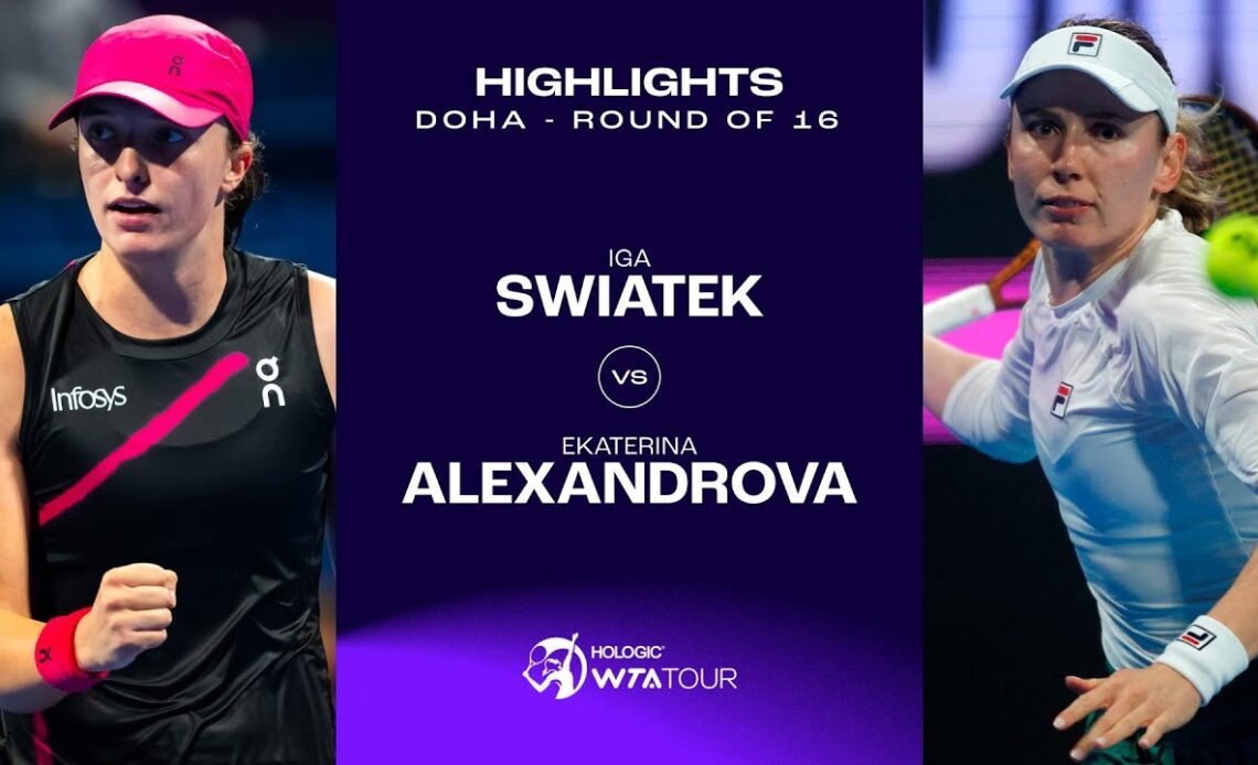 Iga Swiatek vs. Ekaterina Alexandrova 2024 Doha Round of 16 WTA