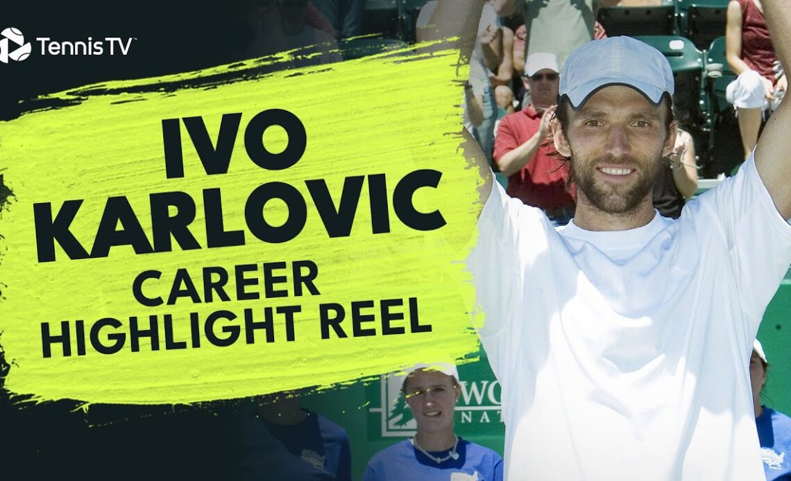 Ivo Karlovic: Career ATP Highlight Reel