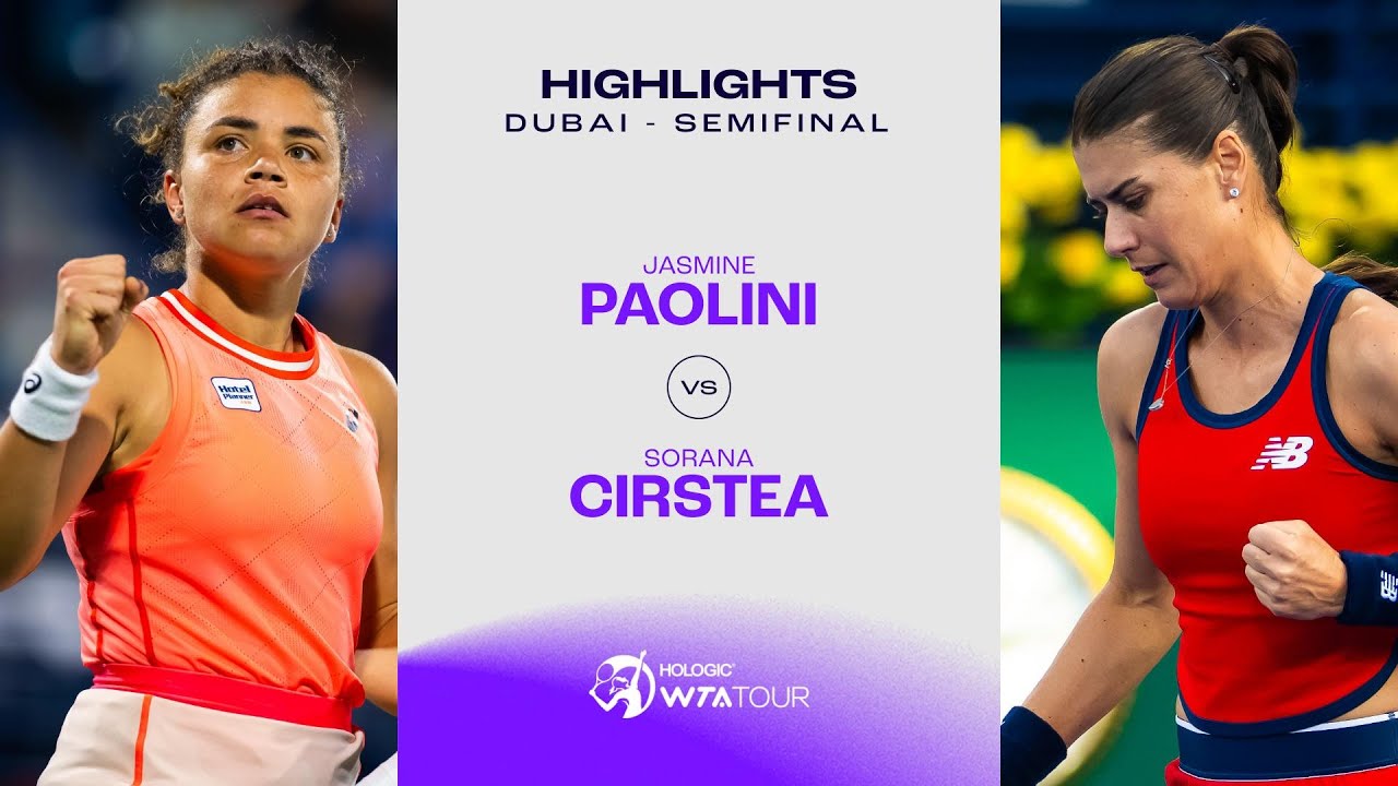 Jasmine Paolini Vs. Sorana Cirstea | 2024 Dubai Semifinal | WTA Match ...