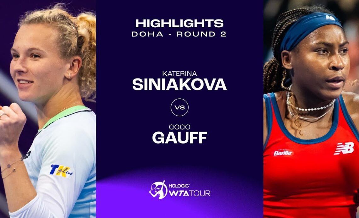 Katerina Siniakova vs. Coco Gauff | 2024 Doha Round 2 | WTA Match Highlights