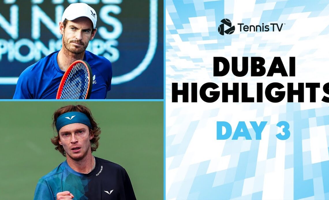Medvedev vs Sonego; Murray vs Humbert; Rublev & Khachanov Feature | Dubai Day 3 Highlights