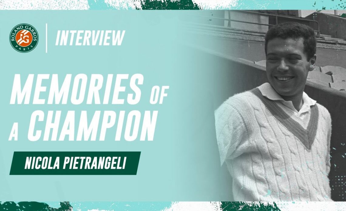 Memories of a champion w/ Nicola Pietrangeli | Roland-Garros
