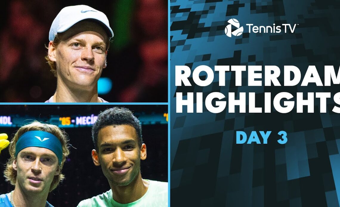 Sinner Returns To Action; Rublev, Rune, Dimitrov & More Feature | Rotterdam 2024 Day 3 Highlights