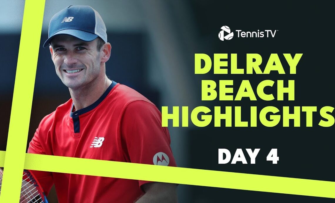 Tommy Paul & Frances Tiafoe Headline Amazing Session of Tennis | Delray Beach 2024 Day 4 Highlights
