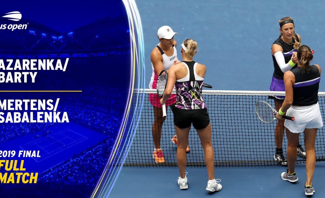 Azarenka/Barty vs. Mertens/Sabalenka Full Match | 2019 US Open Final