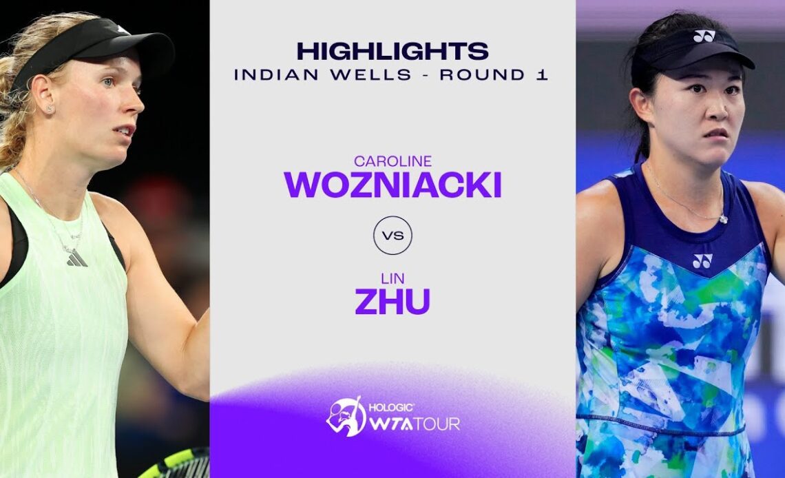 Caroline Wozniacki vs. Zhu Lin | 2024 Indian Wells Round 1 | WTA Match Highlights