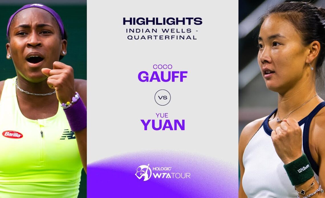 Coco Gauff vs. Yue Yuan | 2024 Indian Wells Quarterfinal | WTA Match Highlights