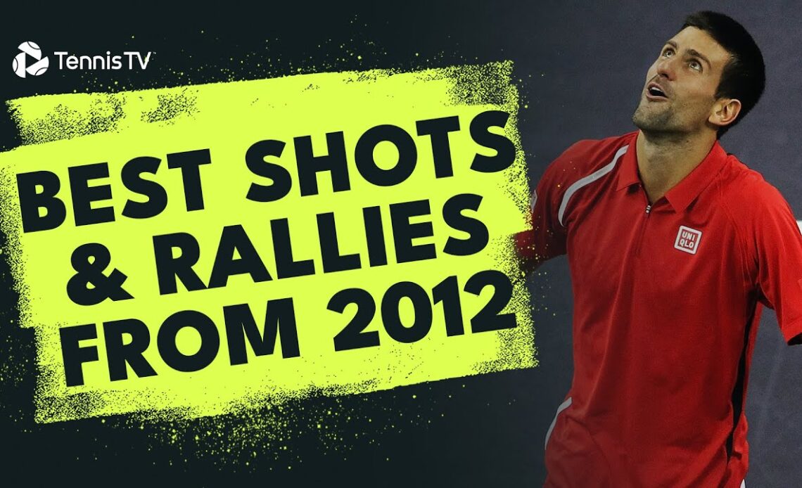 Dimitrov Behind The Back & Federer's Brilliance! 20 Amazing ATP Shots & Rallies From The Year 2012 🤩