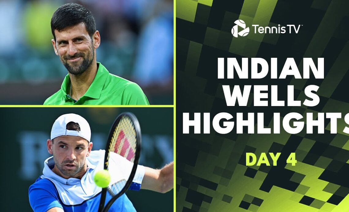 Djokovic is BACK; Monfils, Medvedev and Dimitrov in Action | Indian Wells 2024 Day 4 Highlights
