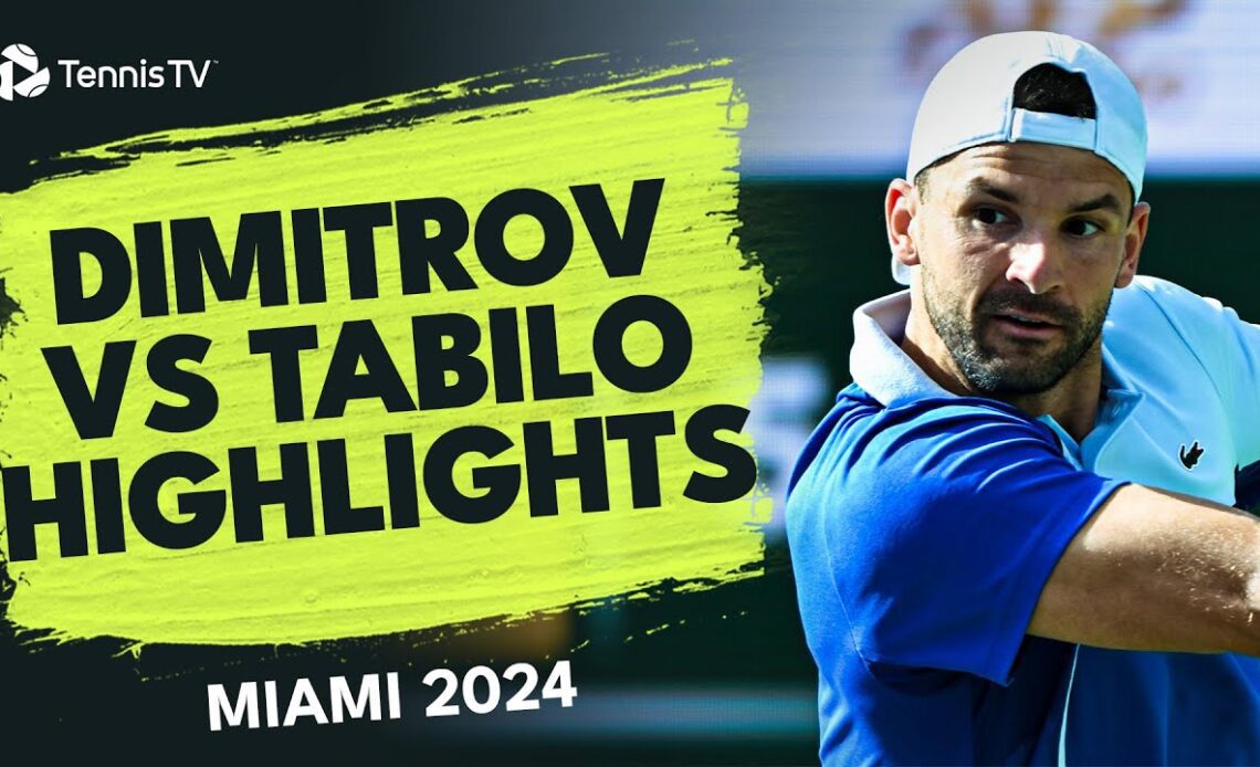 Grigor Dimitrov vs Alejandro Tabilo Highlights | Miami 2024