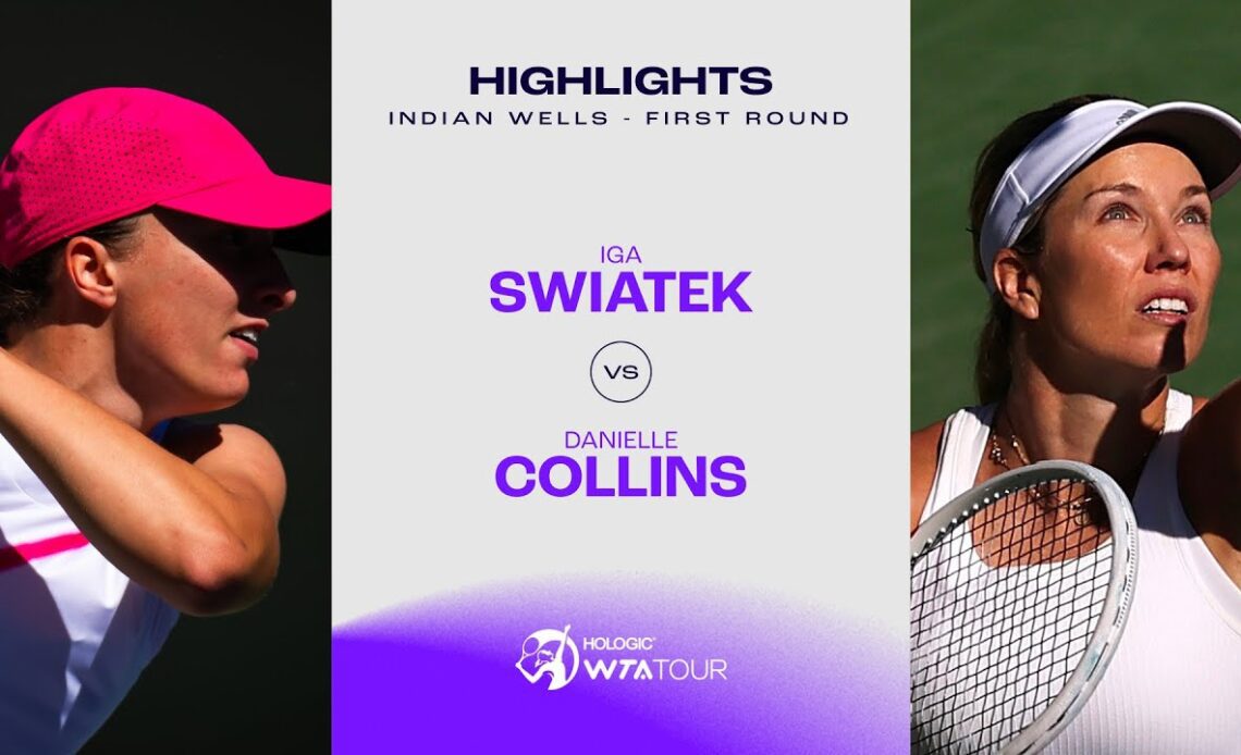 Iga Swiatek vs. Danielle Collins | | 2024 Indian Wells Round 1 | WTA Match Highlights