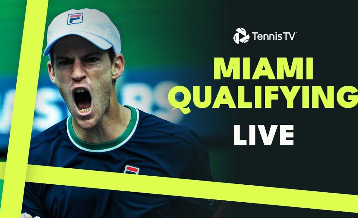 LIVE: Miami Open 2024 Qualifying Streams (Butch Bucholz Court)