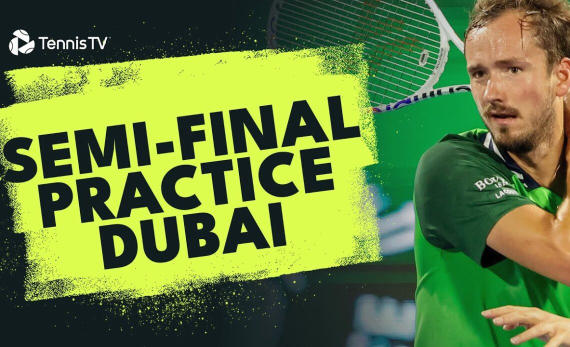 Medvedev, Rublev, Humbert & Bublik Practice Before Dubai Semi-Finals!