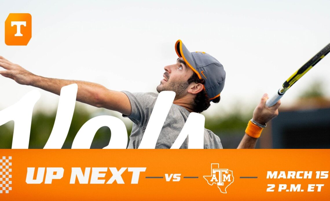 Men's Tennis Central: #8 Tennessee at #12 Texas A&M