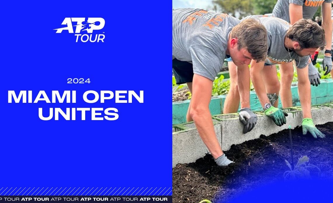 Miami Open Unites: Making a Difference Together!