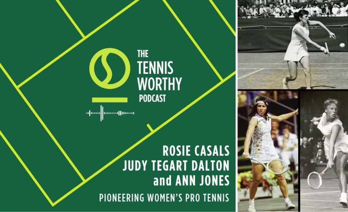 Rosie Casals, Judy Tegart Dalton & Ann Jones: Pioneering Women's Pro Tennis Season 2, Episode 7