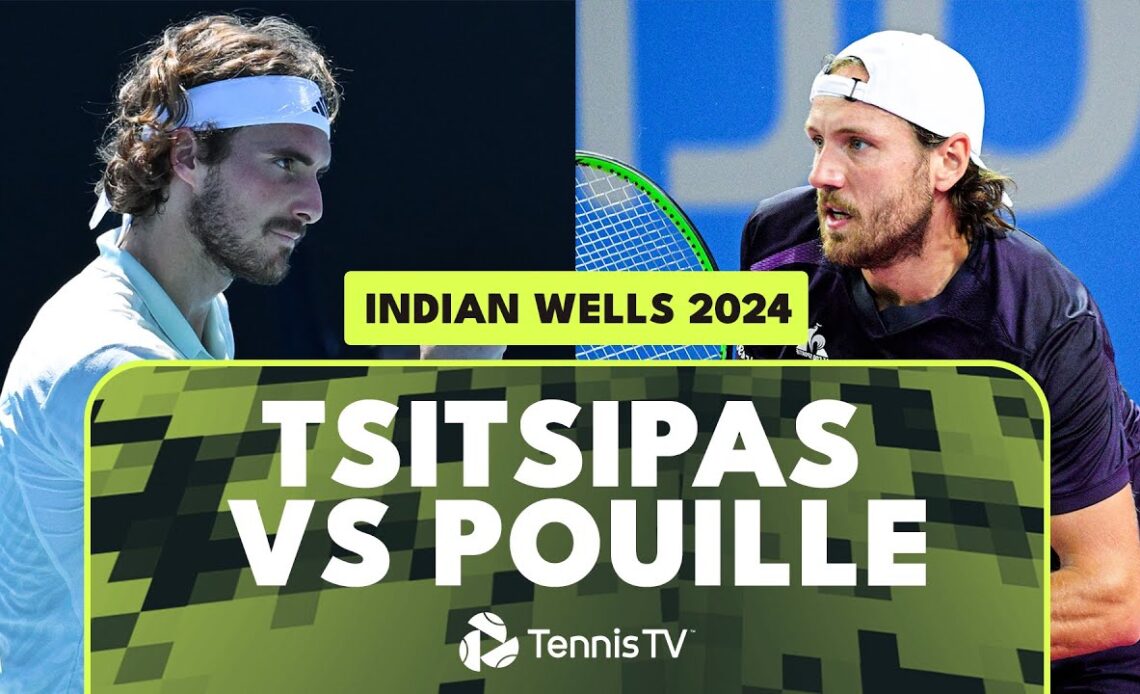 Stefanos Tsitsipas vs Lucas Pouille | Indian Wells 2024 Highlights