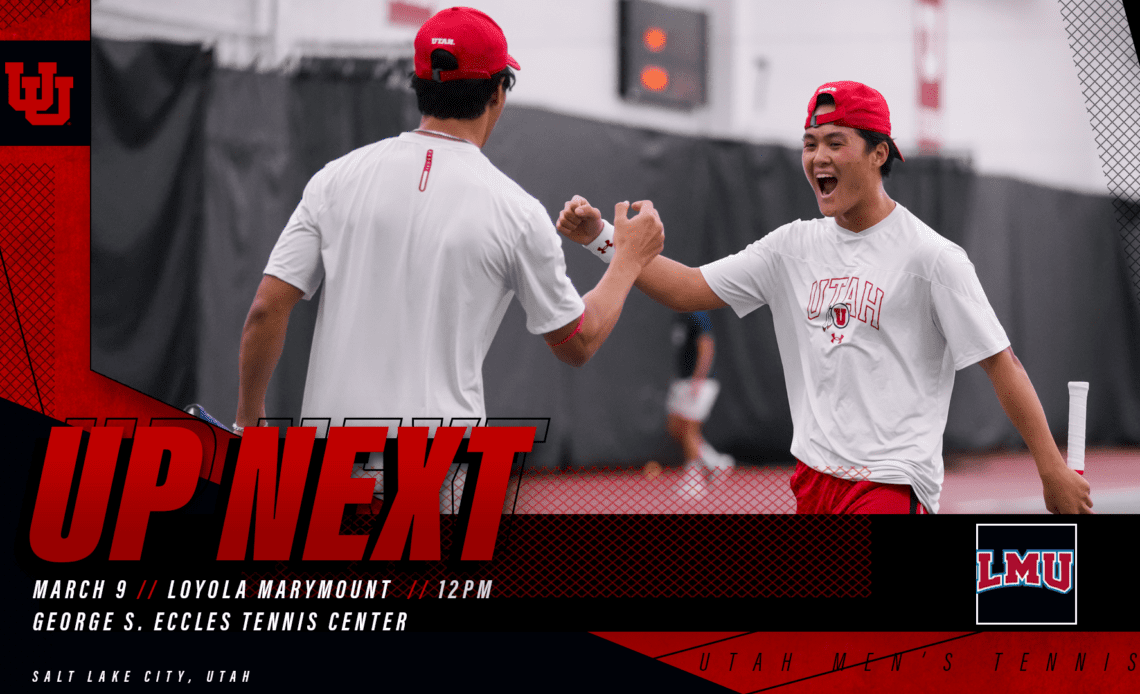 UP NEXT: Utah to Take on LMU in Home Match