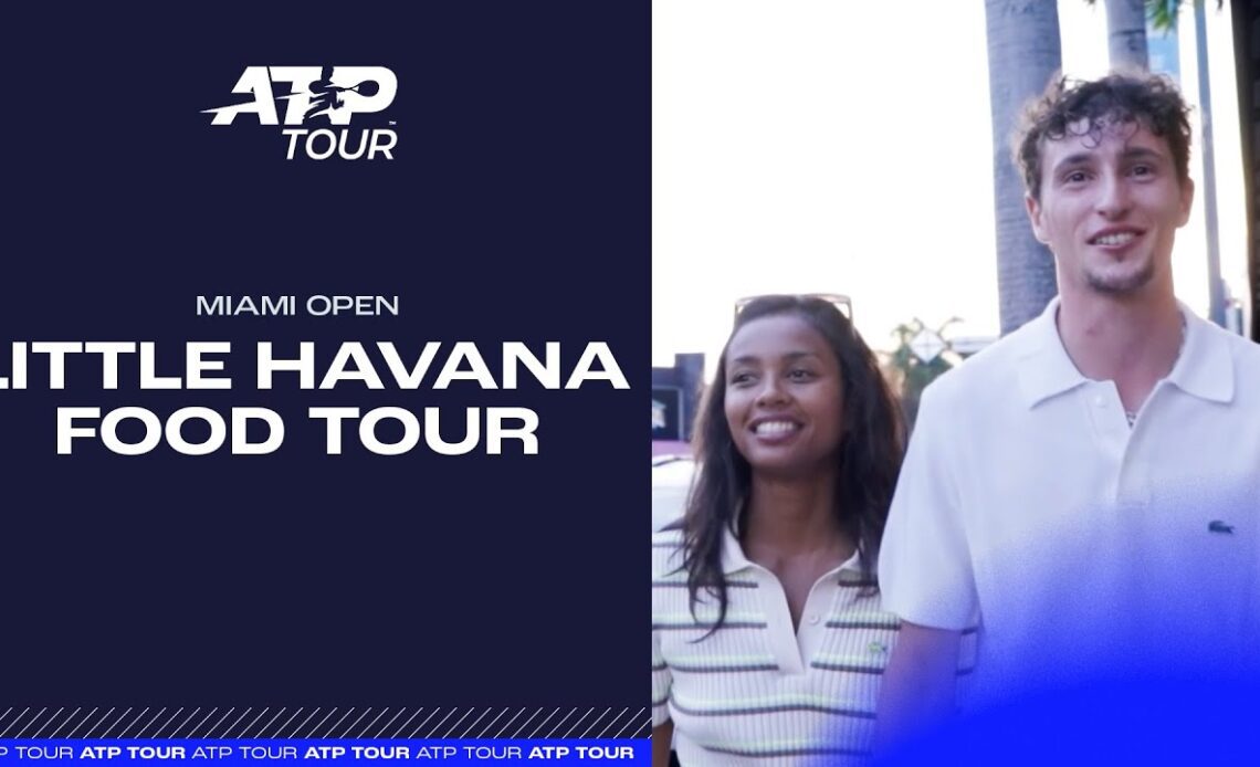 Ugo Humbert & Girlfriend Tessah Take a Little Havana Food Tour 🌴