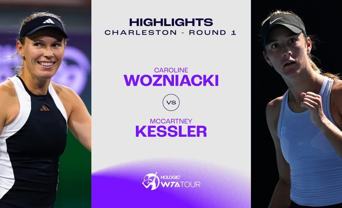 Caroline Wozniacki vs. McCartney Kessler | 2024 Charleston Round 1 | WTA Match Highlights
