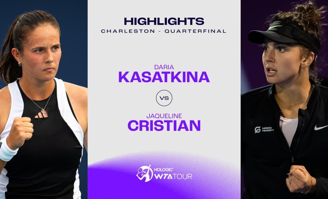 Daria Kasatkina vs. Jaqueline Cristian | 2024 Charleston Quarterfinal | WTA Match Highlights