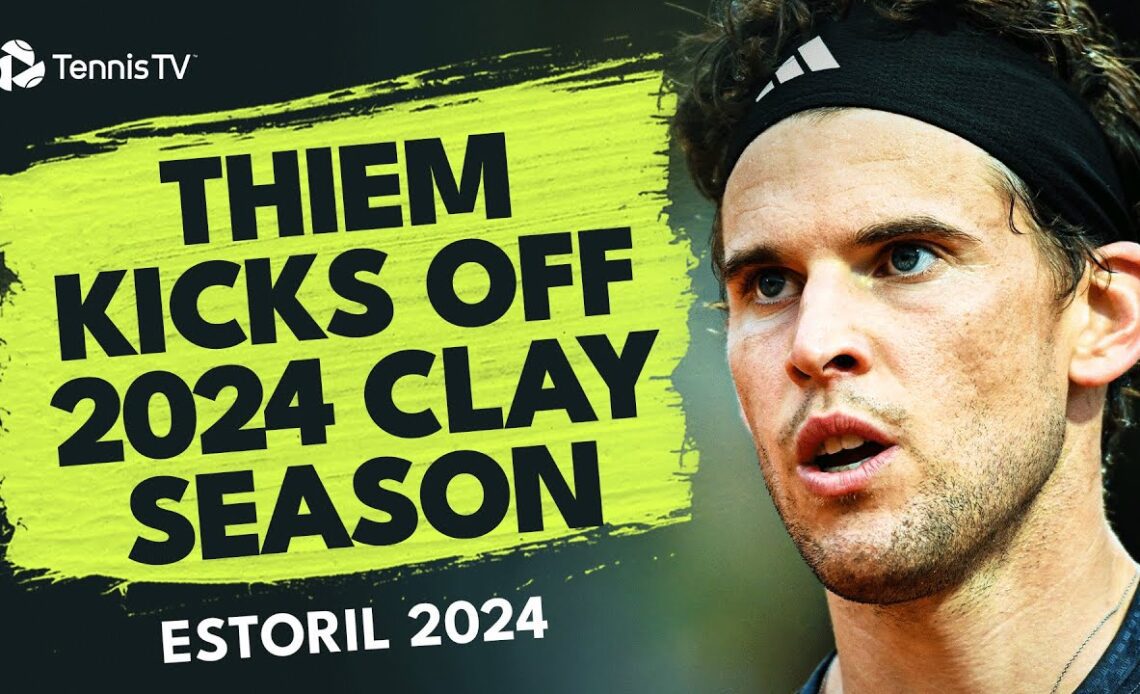 Dominic Thiem Kicks Off Clay Season vs Maximilian Marterer! | Estoril 2024 Highlights