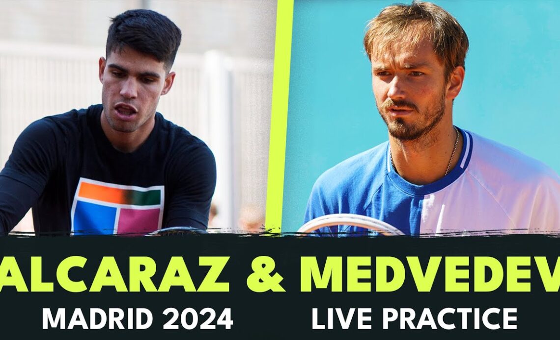 LIVE: Carlos Alcaraz & Daniil Medvedev Practice in Madrid!