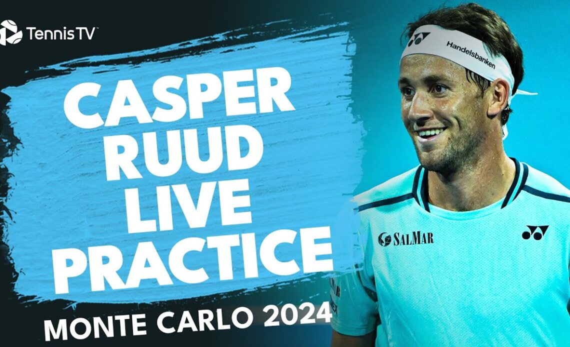 LIVE: Casper Ruud & Miomir Kecmanovic Practice in Monte Carlo 2024