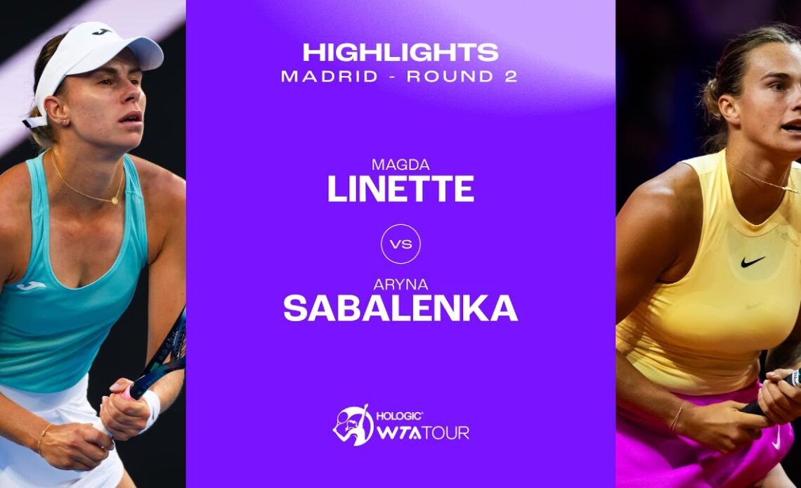 Magda Linette vs. Aryna Sabalenka | 2024 Madrid Round 2 | WTA Match Highlights