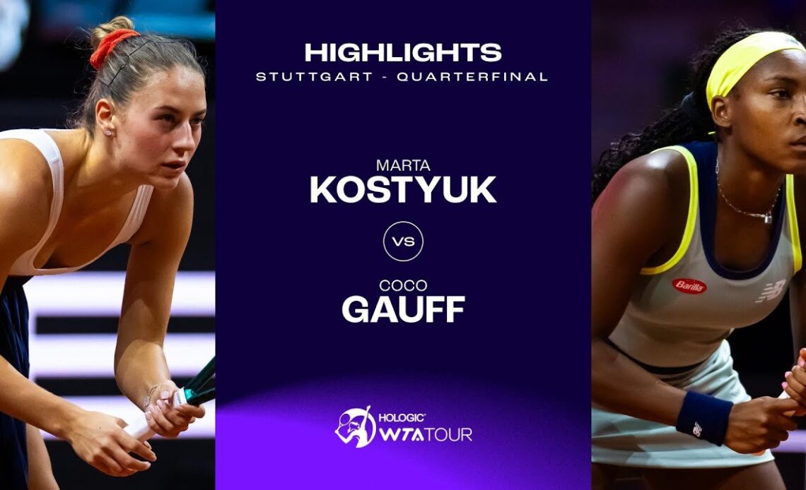Marta Kostyuk vs. Coco Gauff | 2024 Stuttgart Quarterfinal | WTA Match Highlights