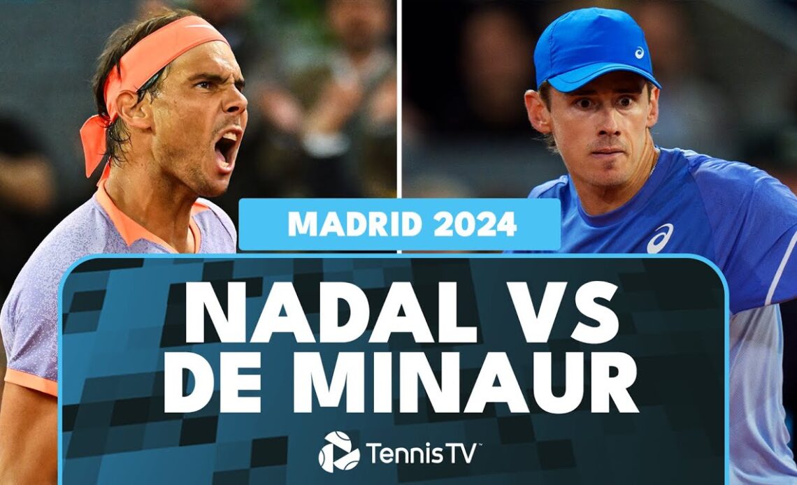 Rafael Nadal STUNNING Win vs Alex De Minaur! | Madrid 2024 Highlights