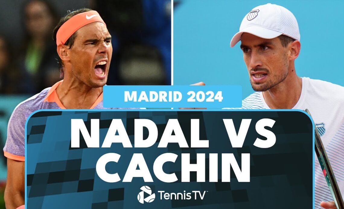 Rafael Nadal vs Pedro Cachin 3-Hour Thriller! | Madrid 2024 Match Highlights
