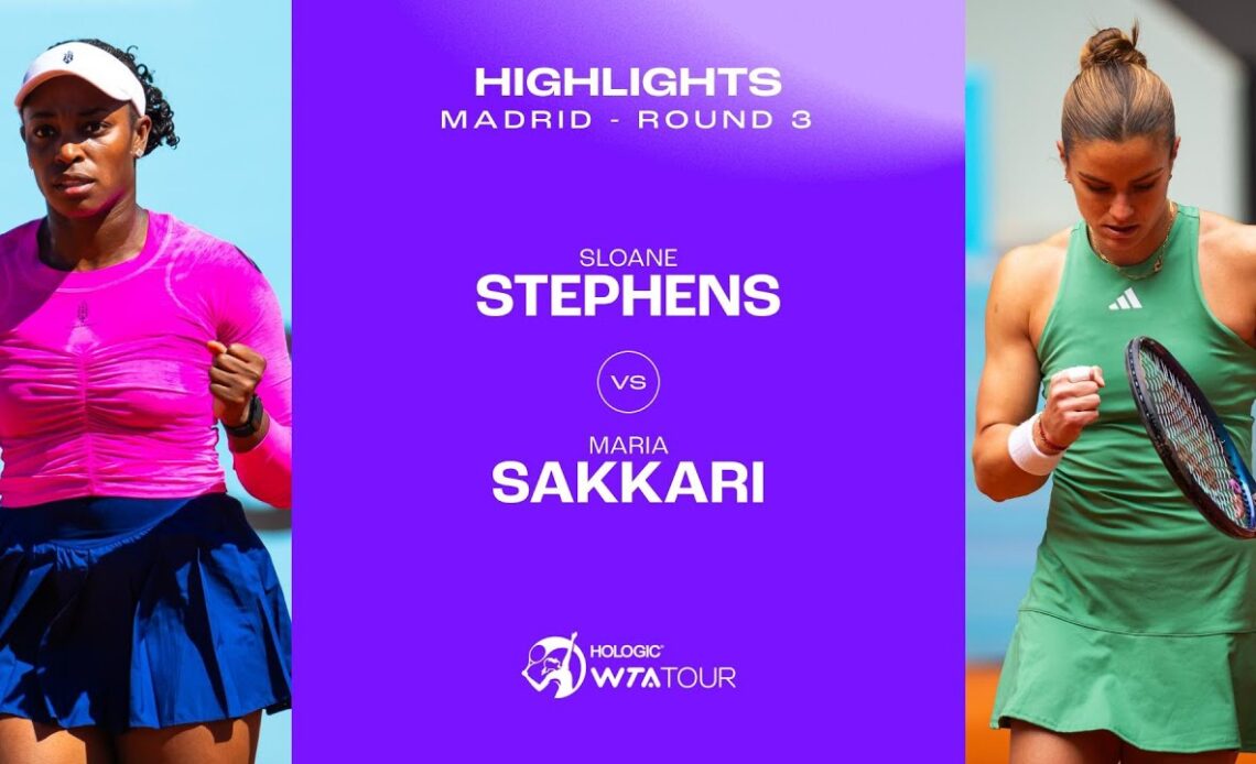 Sloane Stephens vs. Maria Sakkari | 2024 Madrid Round 3 | WTA Match Highlights
