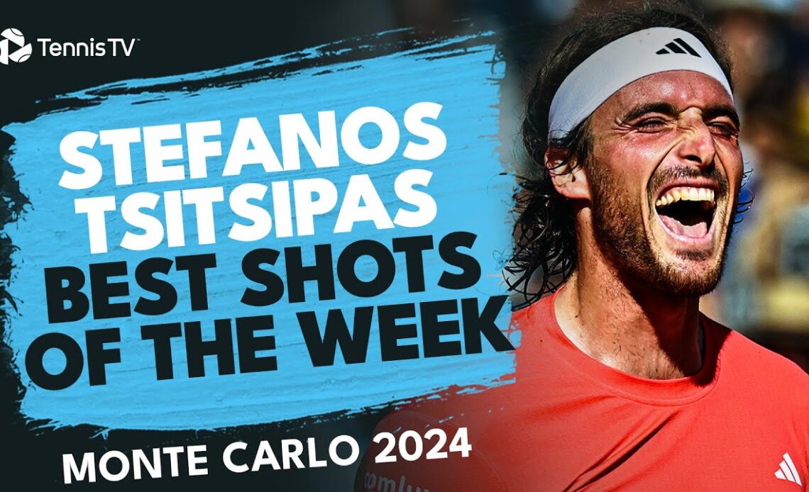 Stefanos Tsitsipas' Best Shots Of Monte Carlo 2024 Title Winning Week 🔥