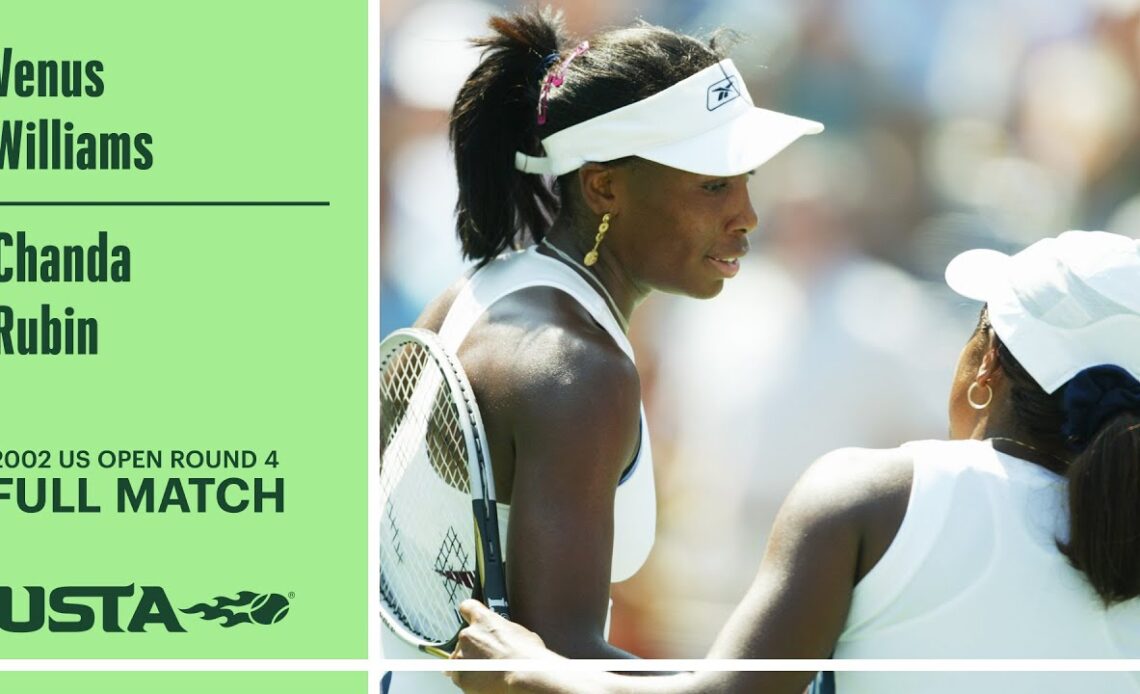 Venus Williams vs. Chanda Rubin Full Match | 2002 US Open Round 4