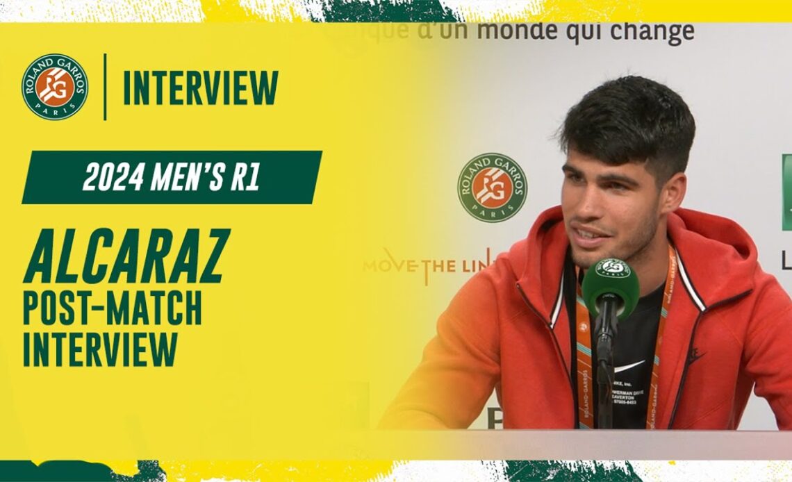 Alcaraz Round 1 post-match interview | Roland-Garros 2024