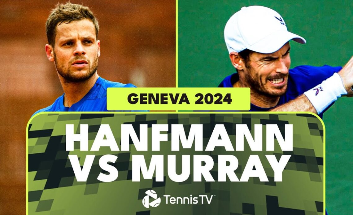 Andy Murray Returns To ATP Tour vs Hanfmann | Geneva 2024 Highlights