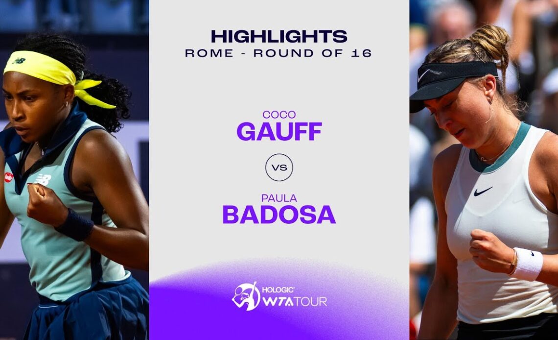 Coco Gauff vs. Paula Badosa 2024 Rome Round of 16 WTA Match