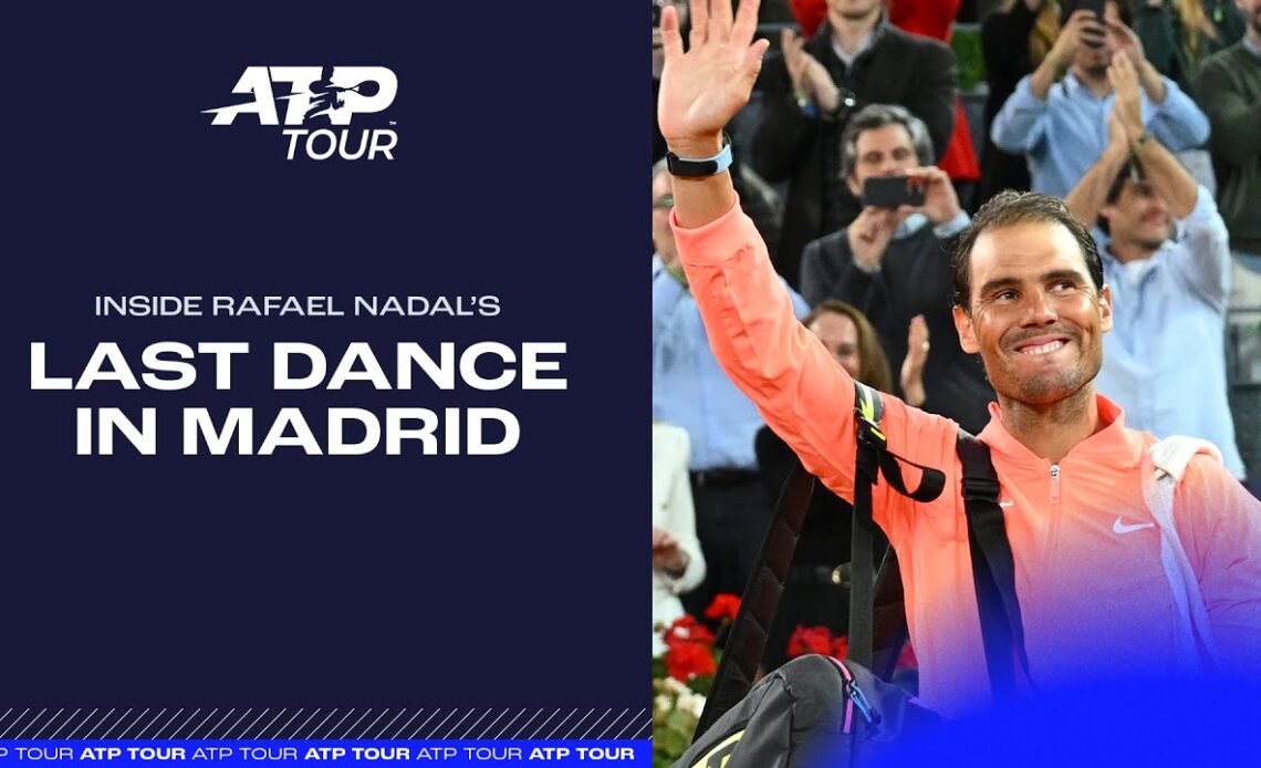 Inside Rafael Nadal's Last Dance In Madrid ❤️