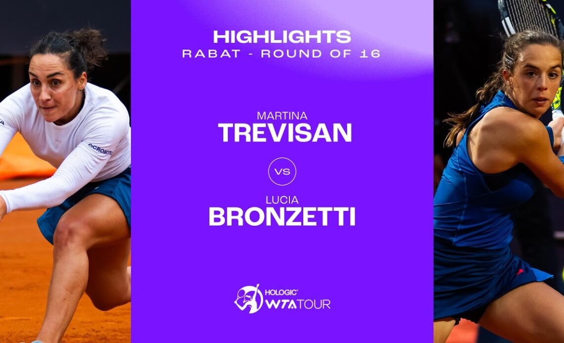 Martina Trevisan vs. Lucia Bronzetti | 2024 Rabat Round of 16 | WTA Match Highlights