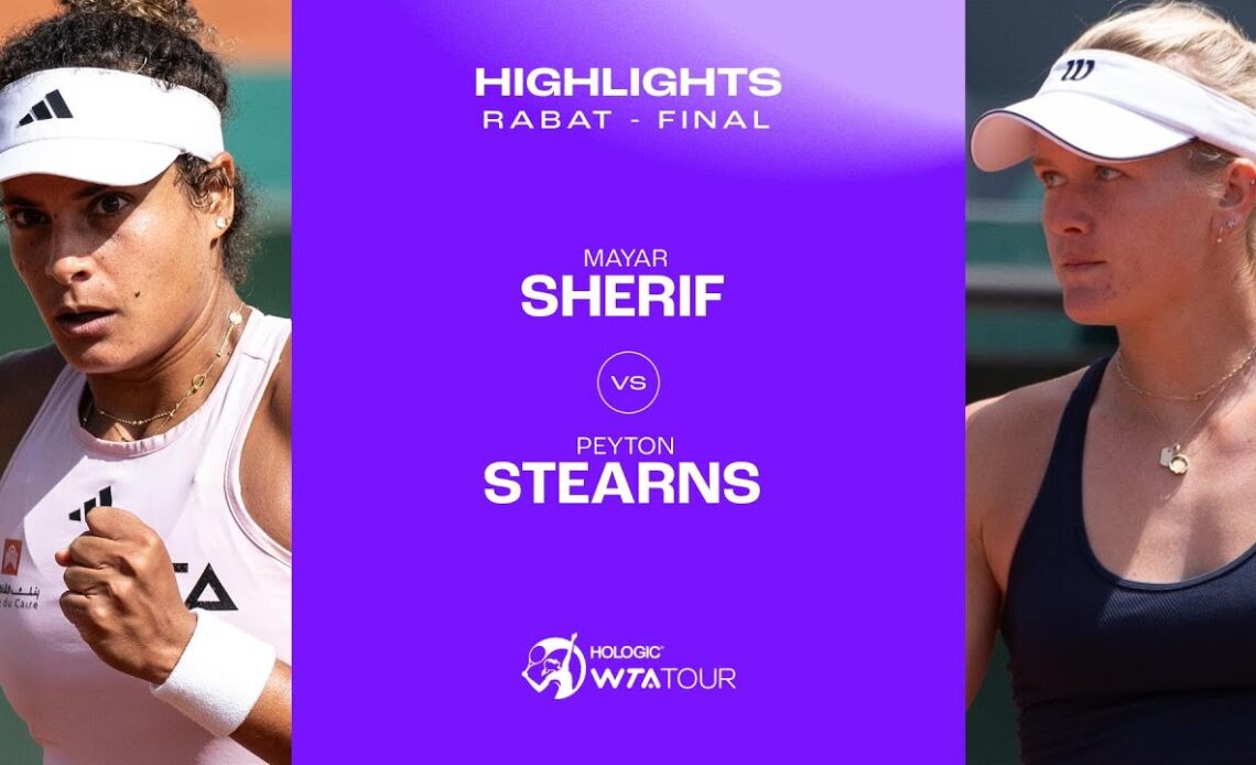 Mayar Sherif vs. Peyton Stearns | 2024 Rabat Final | WTA Match Highlights