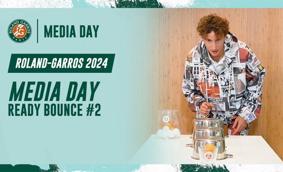 Media day Ready Bounce #2 | Roland-Garros 2024