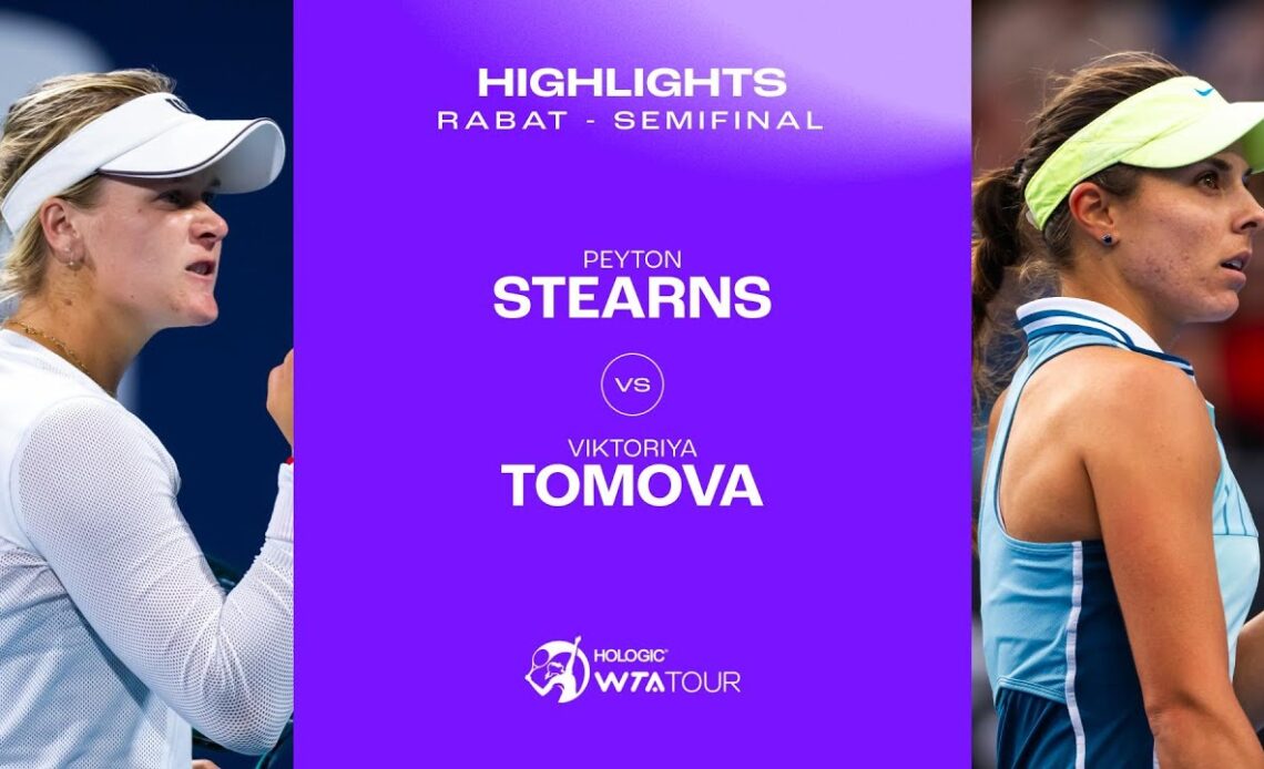 Peyton Stearns vs. Viktoriya Tomova | 2024 Rabat Semifinal | WTA Match Highlights