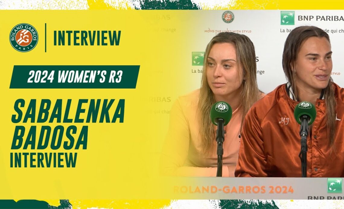 Sabalenka vs Badosa Round 3 interview | Roland-Garros 2024