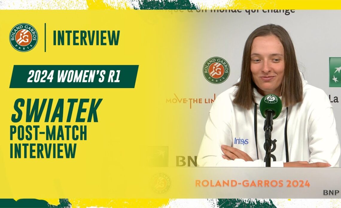 Swiatek Round 1 post-match interview | Roland-Garros 2024